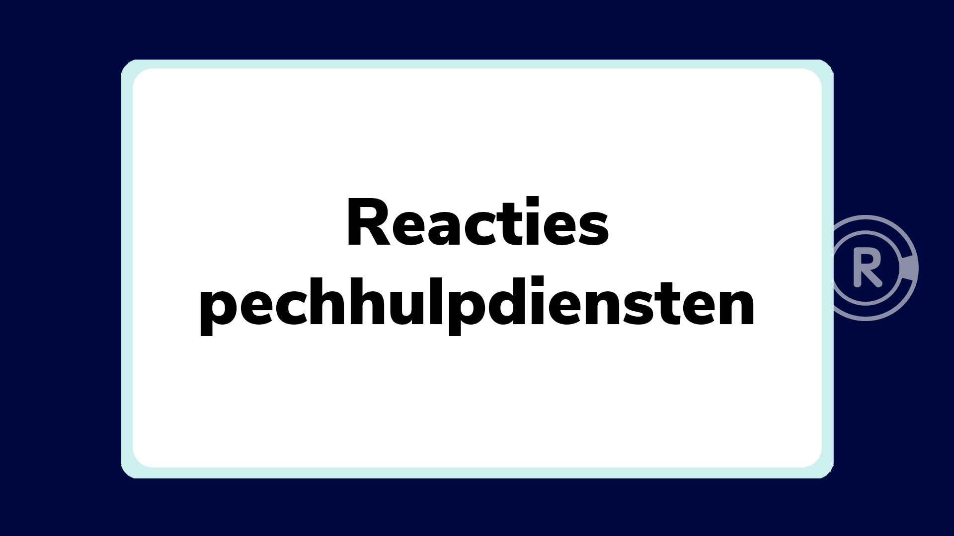 Reactie Pechhulpdiensten