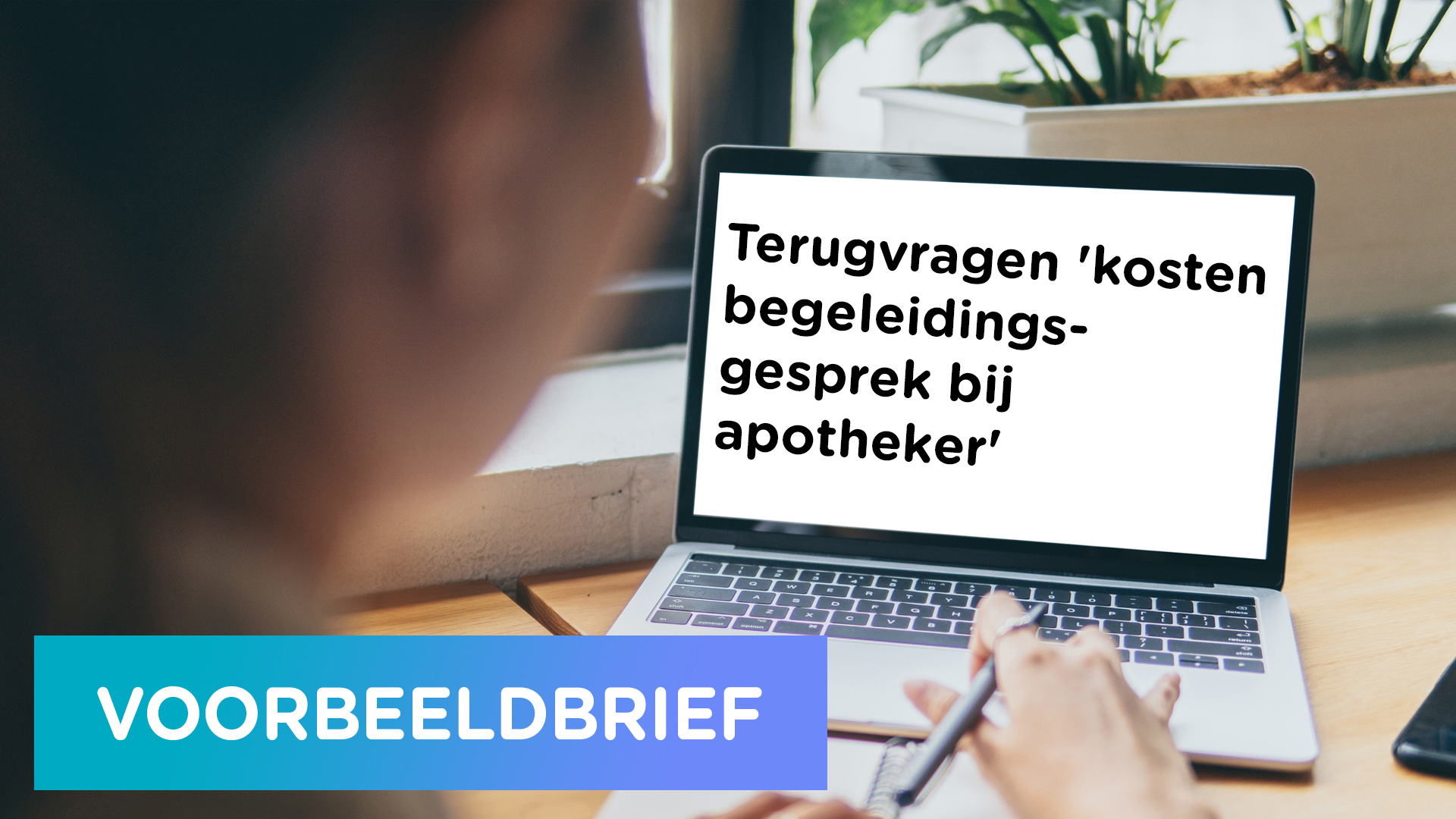 Voorbeeldbrief Terugvragen Kosten Begeleidingsgesprek Apotheker Thumb